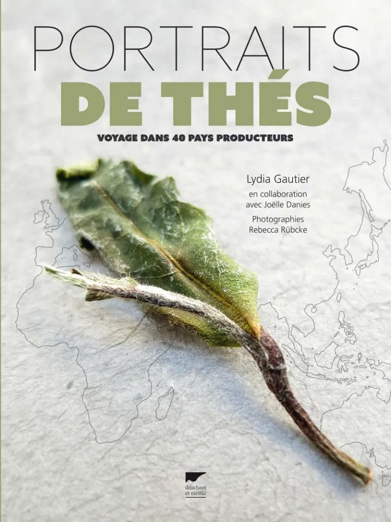 LIVRE PORTRAITS DE THE : VOYAGE DANS 40 PAYS PRODUCTEURS