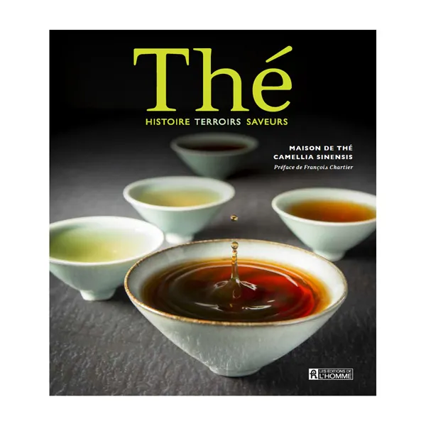 THE - HISTOIRE TERROIRS SAVEURS / LIVRE