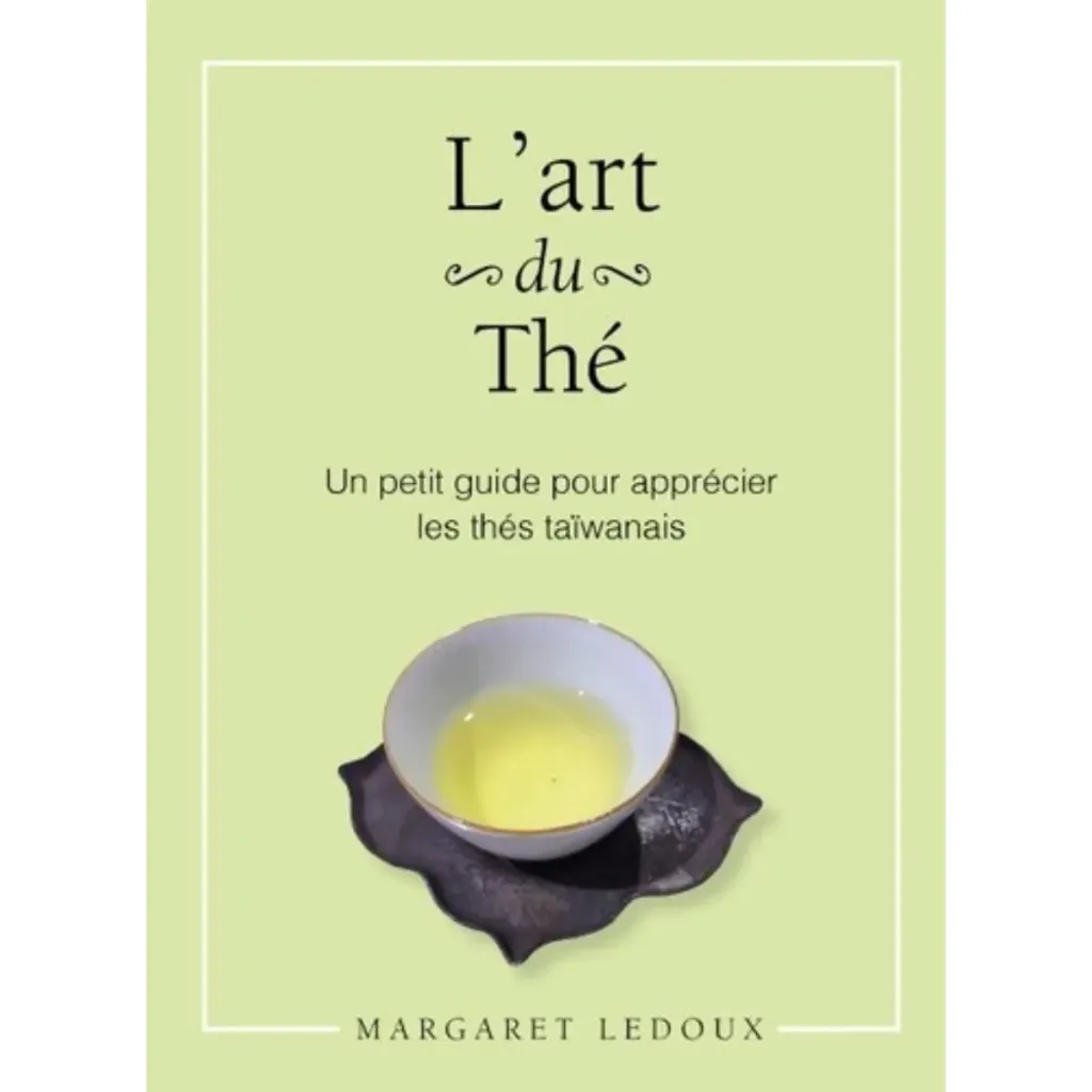 [ML-TAIWANAIS] LIVRE L' ART DU THE TAIWANAIS