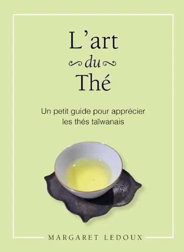 LIVRE L' ART DU THE TAIWANAIS